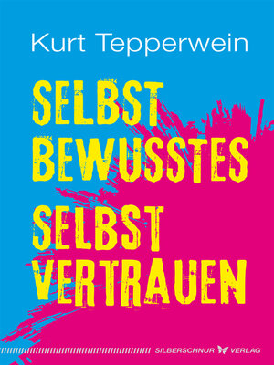 cover image of Selbstbewusstes Selbstvertrauen